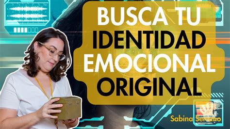 Cu L Es Tu Identidad Artificial Emocionalmente Youtube