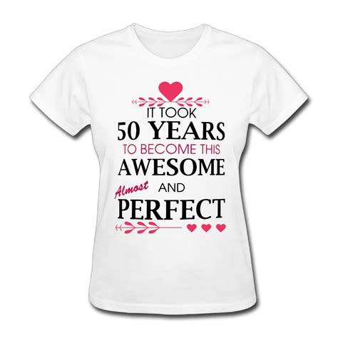 Womens 50th Birthday Ts For All Took 50 Years Printing Short Sleeve T Shirts Printed White