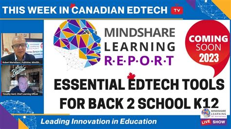 This Week In Canadian EdTech MindShareTV Essential EdTech Tools For