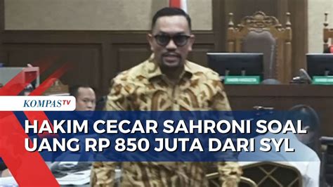 Sahroni Dicecar Soal Aliran Dana Rp Juta Dari Syl Ke Nasdem Hakim