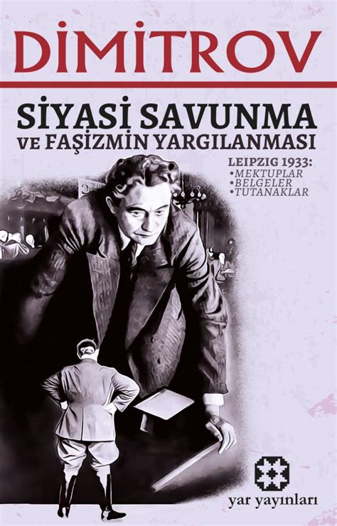 Siyasi Savunma ve Faşizmin Yargılanması Georgi Dimitrov Yar Yayınl