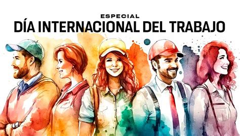 D A Internacional Del Trabajo Unam Global