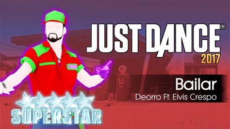 Bailar Deorro Ft Elvis Crespo SUPERSTAR Just Dance 2017 PC