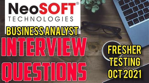 Neosoft Technologies Business Analyst Fresher Testing Interview