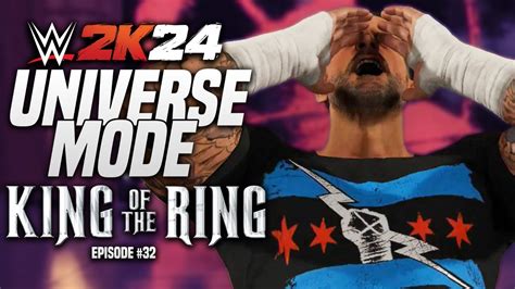 King Of The Ring 2024 PLE WWE 2K24 Universe Mode Episode 32 YouTube