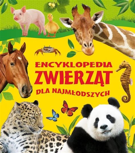 Encyklopedia Zwierząt Dla Najmłodszych Ceny i opinie Ceneo pl