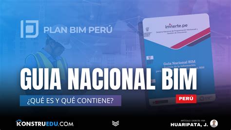 Guía Nacional BIM de Perú Qué es y qué contiene Konstruedu