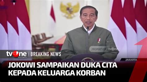 Presiden Jokowi Sampaikan Duka Cita Tragedi Di Kanjuruhan TvOne YouTube