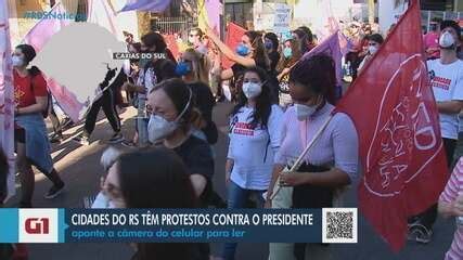 Cidades Do Rs T M Protestos Contra Bolsonaro Neste S Bado Veja Fotos