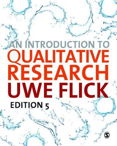 An Introduction To Qualitative Research By Uwe Flick 2014 5th Edition