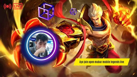 Ayo Push Rank Bareng Live Open Mabar Mobile Legends 126 YouTube