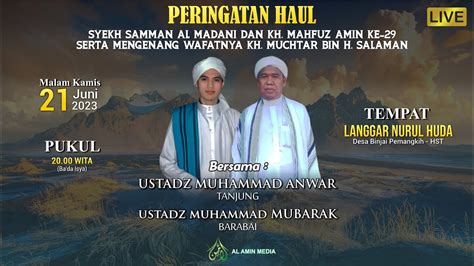 PERINGATAN HAUL SYEKH SAMMAN AL MADANI DAN KH MAHFUZ AMIN SERTA