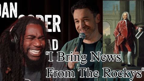 I Bring News From The Rockys Dan Soder On The Road Comedy