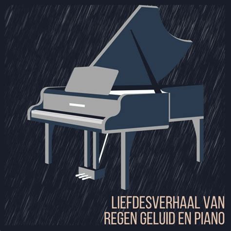 Stream Reflecties Van Regen En Piano By Geluiden Van De Regen Listen