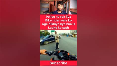 Police Ne Rok Liya Bike Rider Ko 😳 Shorts Reaction Youtube