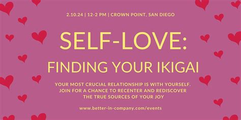 Self Love Finding Your Ikigai Purpose Crown Point Park San Diego 10 February 2024