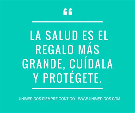 La Salud Es El Regalo Mas Grande Cuídala Y Protégete Frases Salud Sexual Y Reproductiva