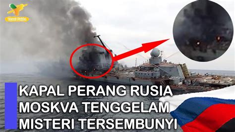 MISTERI MOSKVA KAPAL PERANG RUSIA YANG TENGGELAM DI LAUT HITAM YouTube