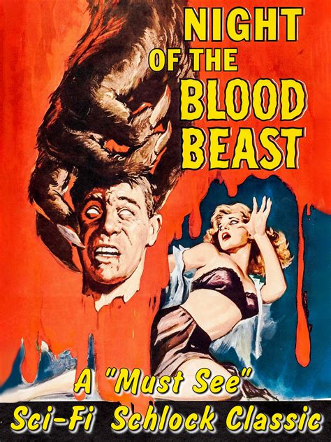 Prime Video Night Of The Blood Beast A Must See Sci Fi Schlock Classic