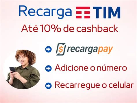 Como Fazer A Recarga Tim At De Cashback Recarga Celular