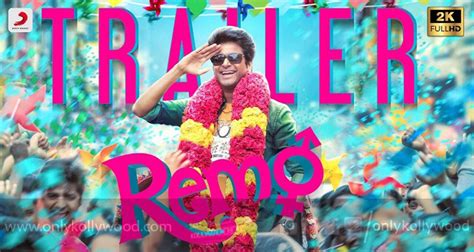 Remo Trailer Only Kollywood