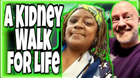 Dialysis Warrior A Kidney Walk For Life Youtube