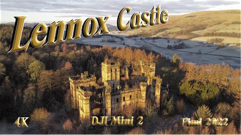 Lennox Castle Youtube