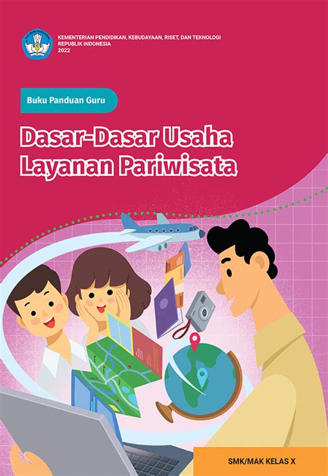 Buku Guru Buku Panduan Guru Dasar Dasar Usaha Layanan Pariwisata