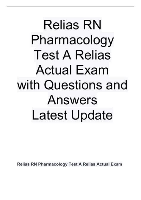 Relias Rn Pharmacology Test A Relias Actual Exam With Questions And