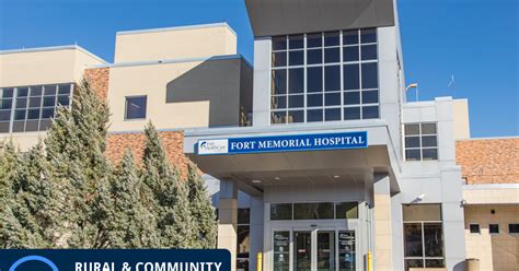 Fort Memorial Hospital Announces Top 100 Rural And Community Hospital