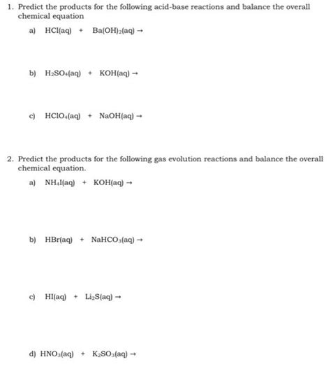 Solved 1 Predict The Products For The Following Acid Base