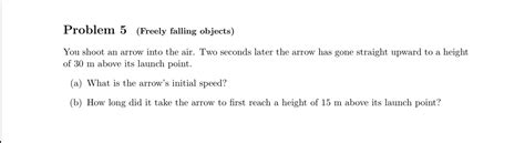 Solved Problem Freely Falling Objects You Shoot An Arrow Chegg