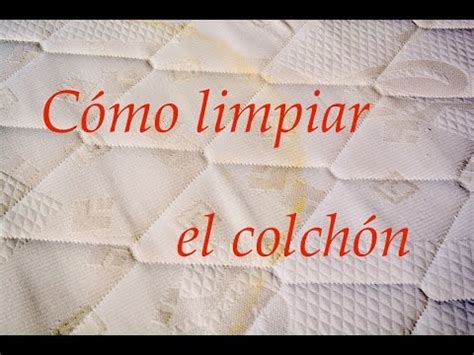 Guía Fácil Para Limpiar Manchas De Colchón En Casa Fácil De Limpiar