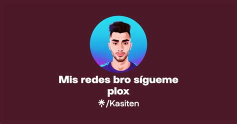 Mis Redes Bro S Gueme Plox Instagram Tiktok Twitch Linktree