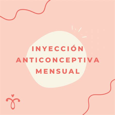 Inyecci N Anticonceptiva Mensual Gineco Inclusiva