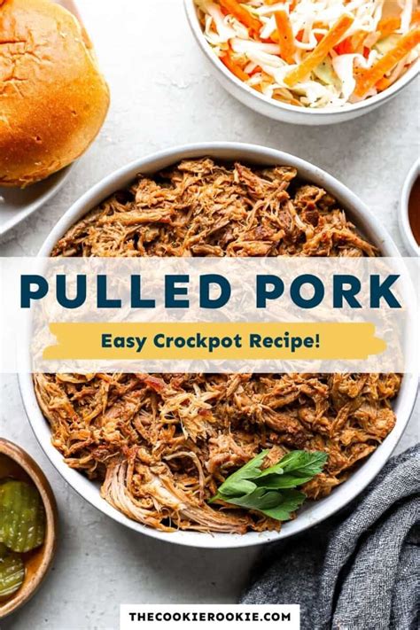 Crockpot Pulled Pork Recipe The Cookie Rookie