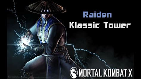 Mortal Kombat X Raiden Klassic Tower YouTube