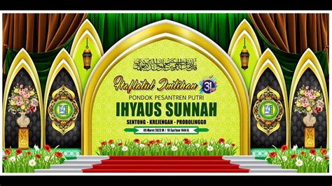 Live Haflatul Imtihan Ke Pp Putri Ihyaus Sunnah Sentong