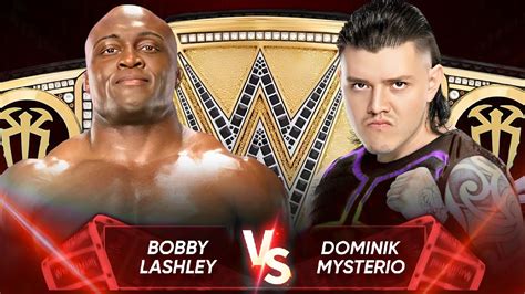 Bobby Lashley Vs Dominik Mysterio Wwe K Youtube