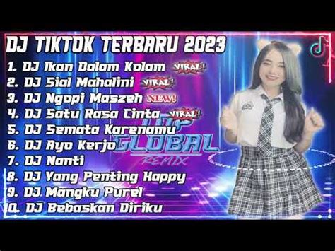 DJ Tiktok Terbaru 2023 Ikan Dalam Kolam X Sial Mahalini DJ Full