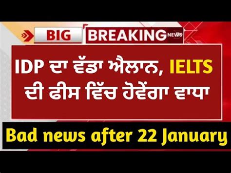 IDP BAD UPDATES 2024 18 January Ielts Exam 27 January Ielts Exam 3