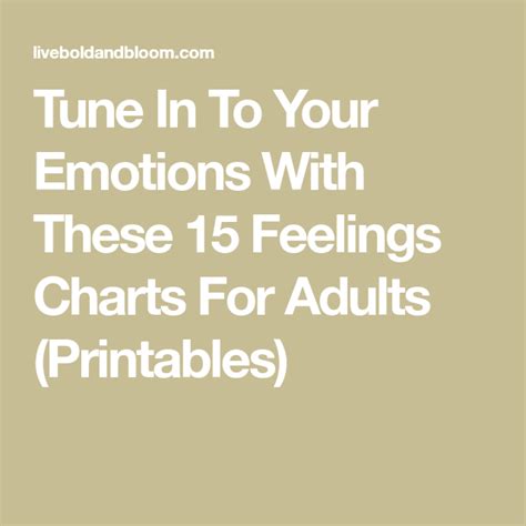 Tune In To Your Emotions With These 15 Feelings Charts For Adults