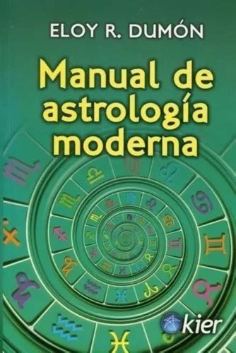 Manual De Astrologia Moderna Eloy Dumon Kier Libro