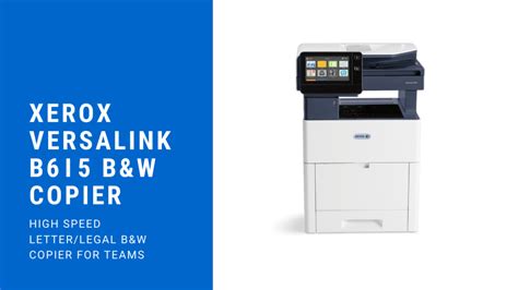 Xerox Versalink B615 Review Copier Lease Center