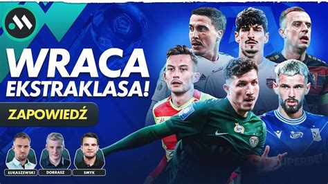 Wraca Ekstraklasa Kto Mistrzem Kto W Pucharach Kto Spadnie Youtube