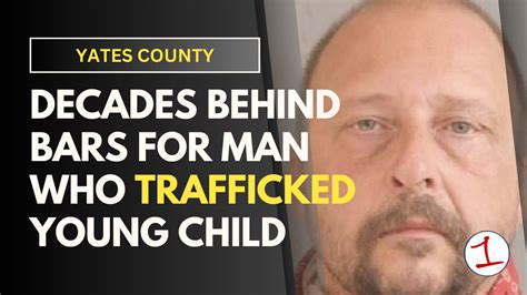 Yates Man Who Trafficked Child Faces Decades In Prison