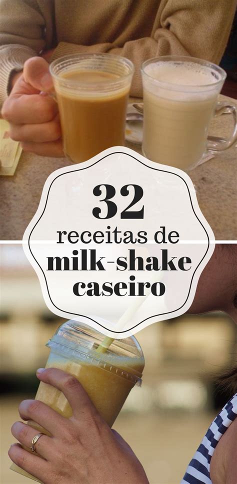 Milk shake caseiro 30 receitas fáceis cremosas e muito refrescantes