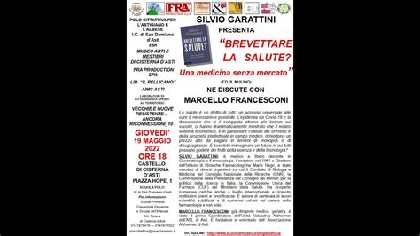 Brevettare La Salute Con Silvio Garattini YouTube