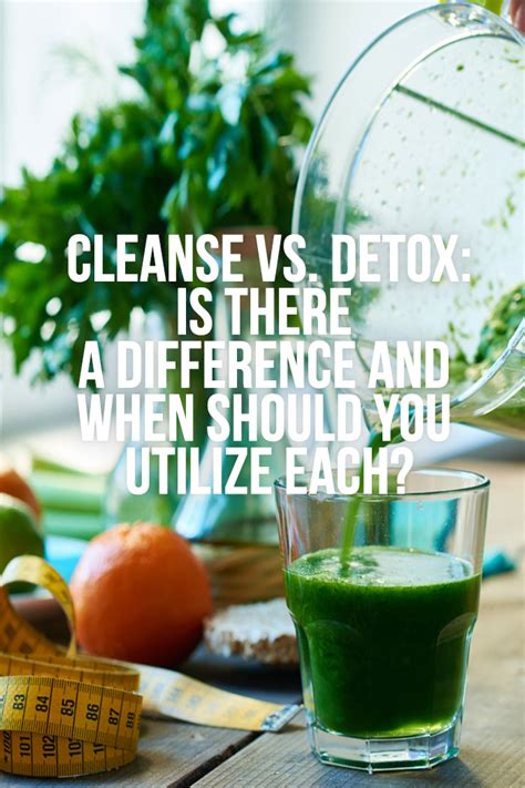 Cleanse Vs Detox Is There A Difference And Which Is Better Detox Diy