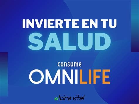 Invierte En Tu Salud Consume Omnilife Alcira Vital